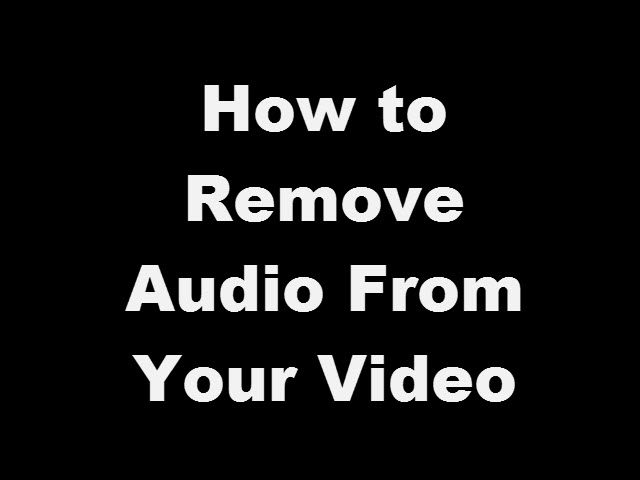 Remove Audio From Video