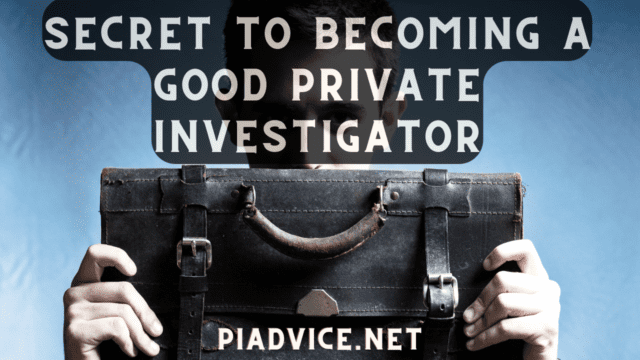 private Investigator tips
