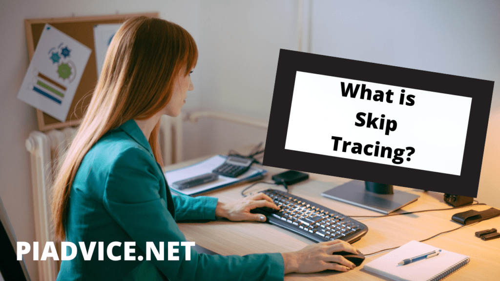 What is skip tracing?